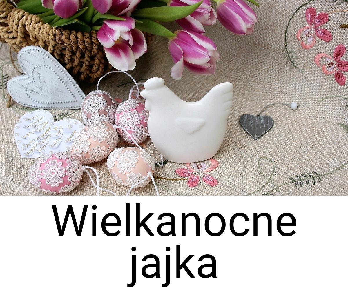 Wielkanocne jajka